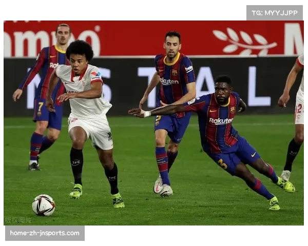 巴萨快速纵向推进效率 多点火力实现全面进攻战术分析 巴萨快速纵向推进效率 多点火力实现全面进攻战术分析